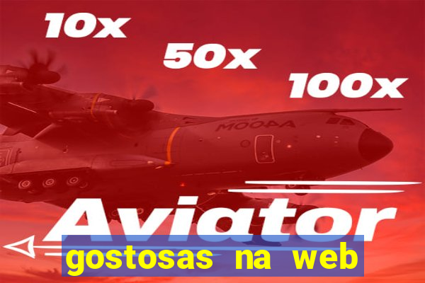 gostosas na web cam ao vivo
