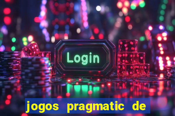 jogos pragmatic de 10 centavos