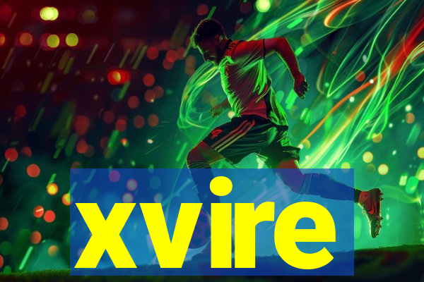 xvire