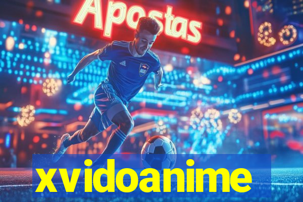 xvidoanime