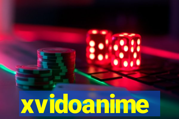 xvidoanime