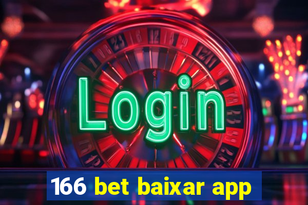 166 bet baixar app