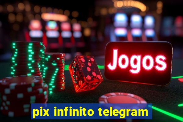 pix infinito telegram
