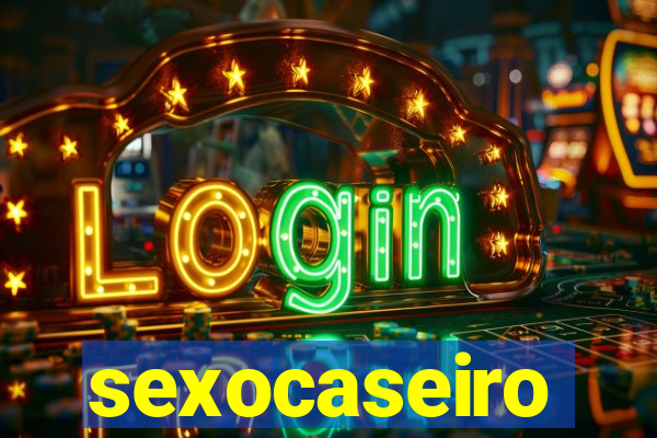 sexocaseiro