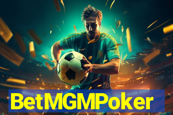 BetMGMPoker