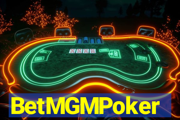BetMGMPoker