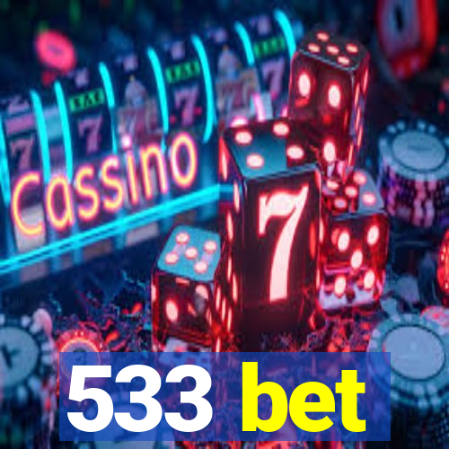 533 bet