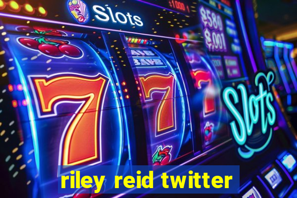 riley reid twitter