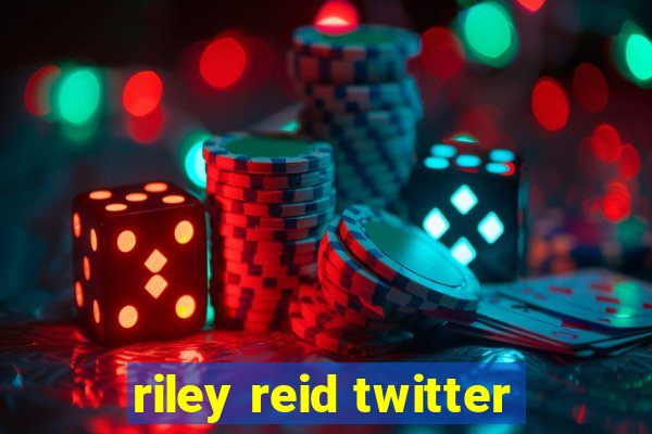 riley reid twitter