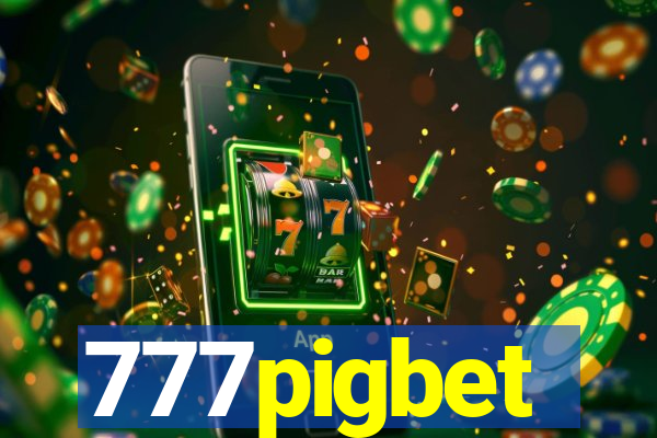 777pigbet