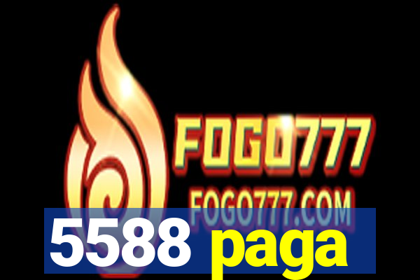 5588 paga