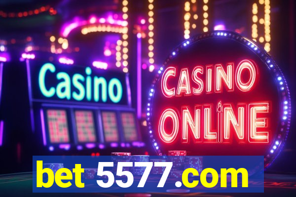 bet 5577.com