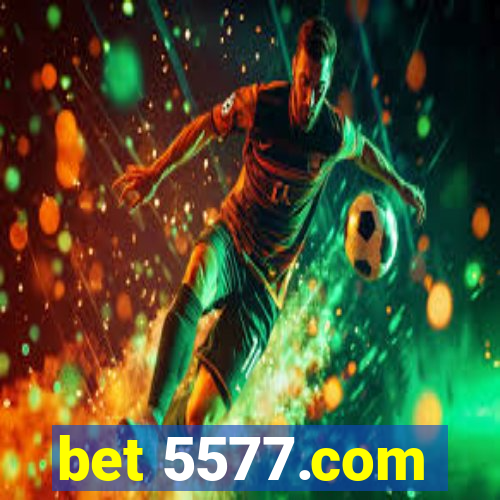 bet 5577.com
