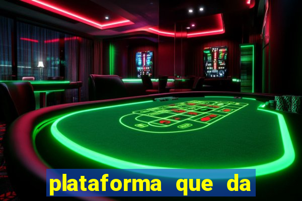 plataforma que da dinheiro no cadastro sem deposito