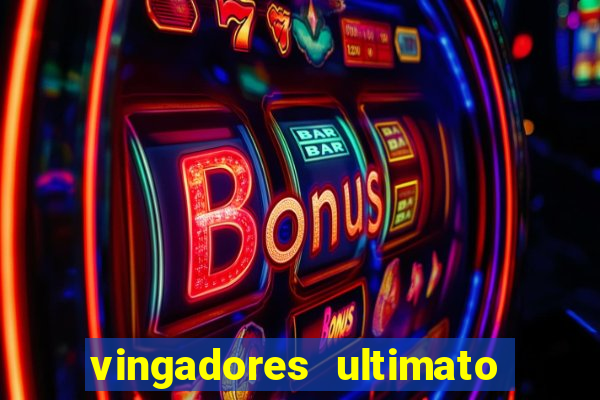 vingadores ultimato assistir drive