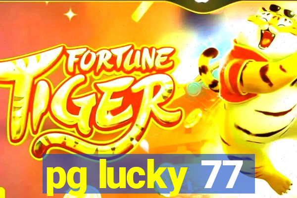 pg lucky 77