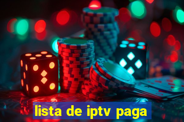 lista de iptv paga