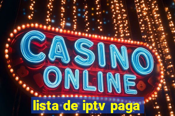 lista de iptv paga