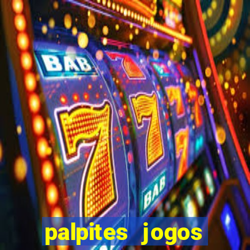 palpites jogos quarta feira