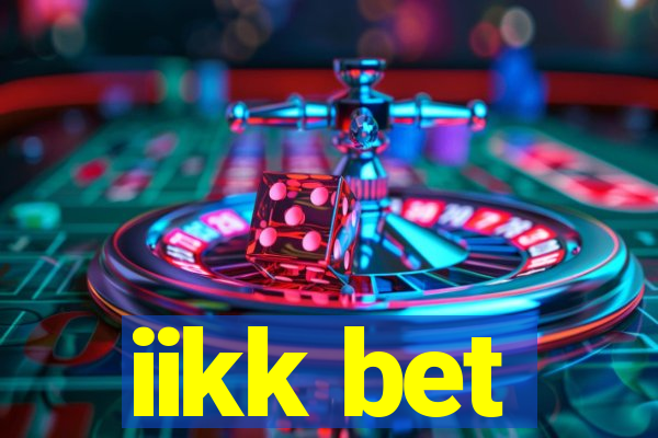 iikk bet