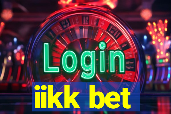iikk bet