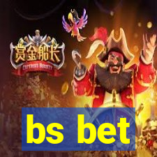 bs bet