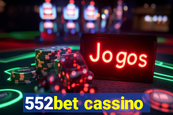 552bet cassino