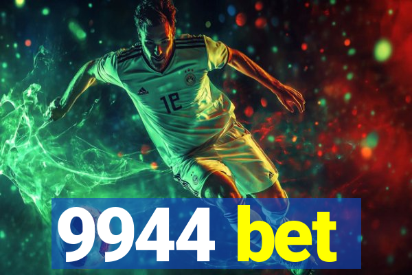 9944 bet