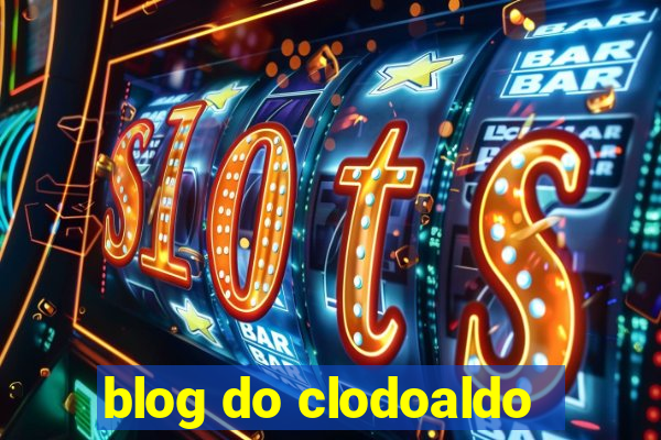 blog do clodoaldo