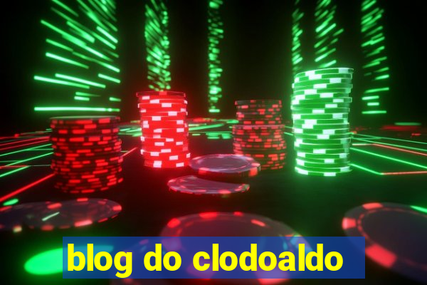 blog do clodoaldo
