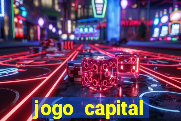 jogo capital download mobile