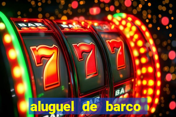 aluguel de barco para pesca em santos