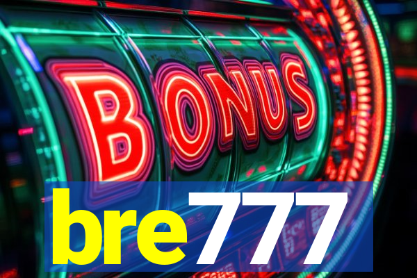 bre777