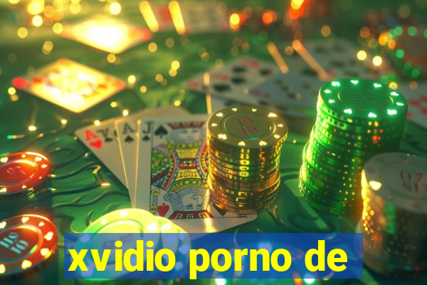xvidio porno de