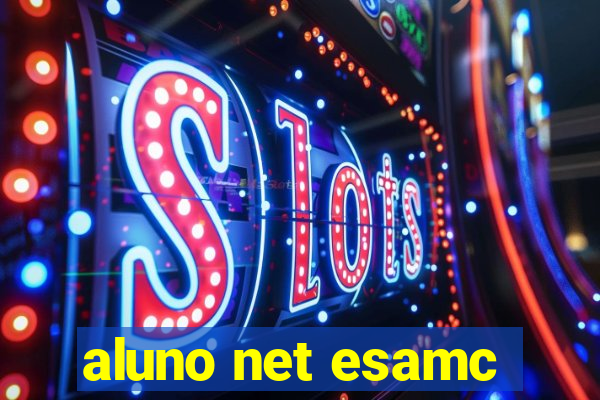 aluno net esamc