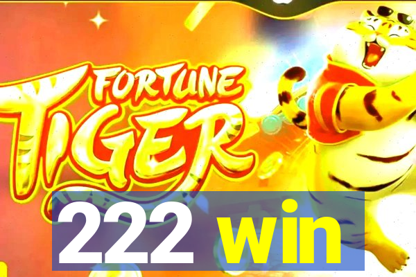 222 win
