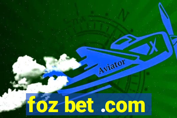 foz bet .com