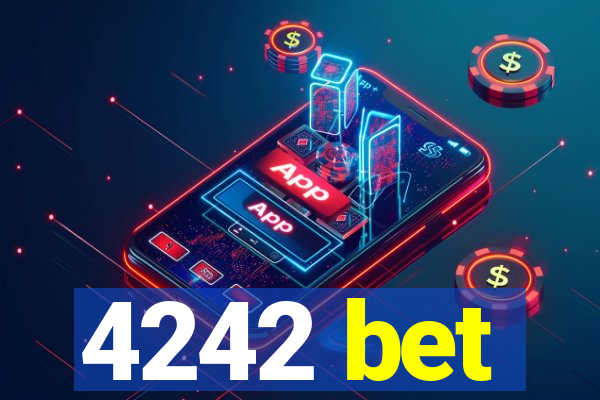 4242 bet