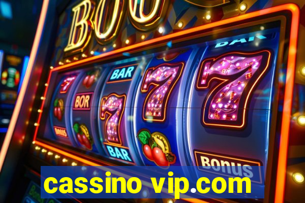 cassino vip.com