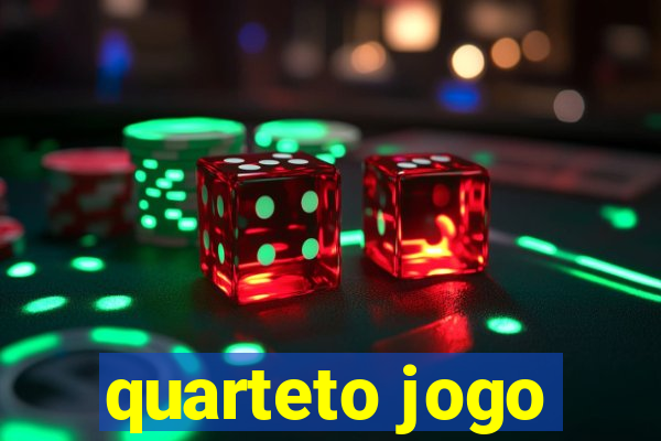 quarteto jogo
