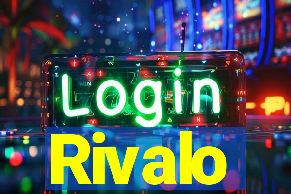 Rivalo