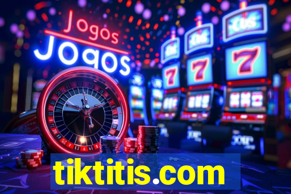 tiktitis.com