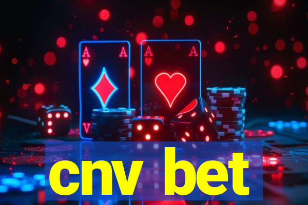 cnv bet