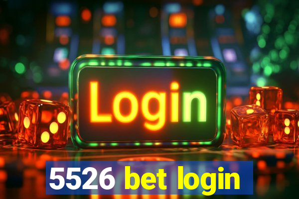 5526 bet login