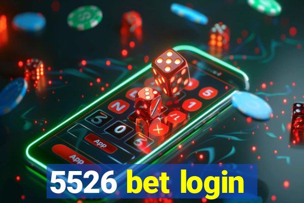 5526 bet login