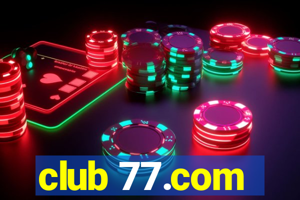 club 77.com