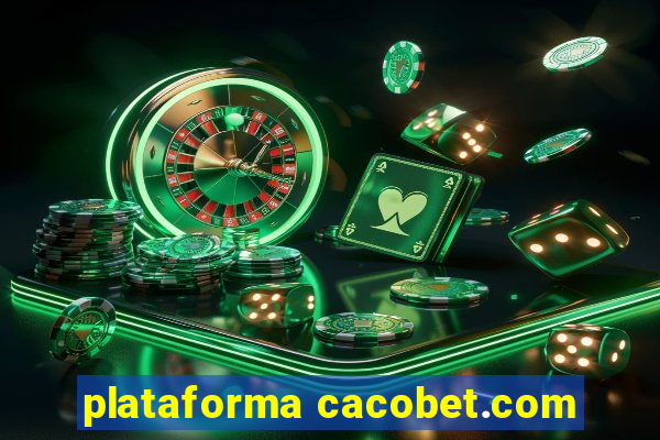 plataforma cacobet.com