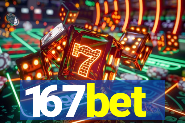 167bet