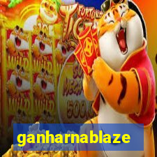 ganharnablaze