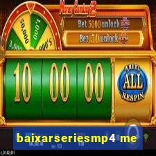 baixarseriesmp4 me